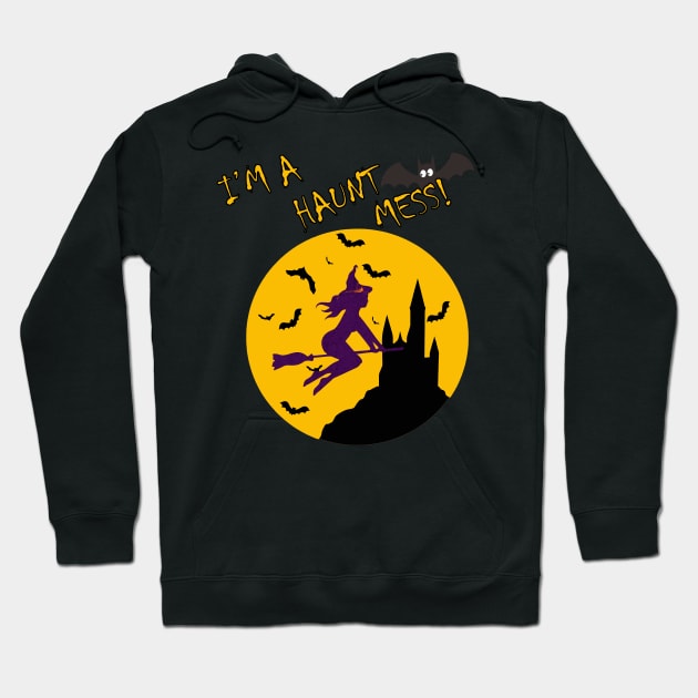 Witch Flying on a Broom I'm A Haunt Mess Halloween Hoodie by tamdevo1